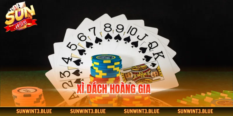 xì dách hoàng gia